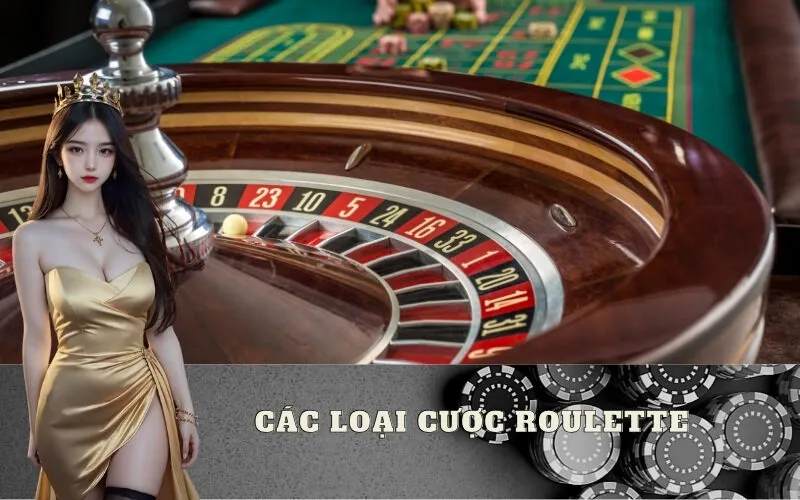 Tìm hiểu các loại cược Roulette phổ biến và tỷ lệ ăn