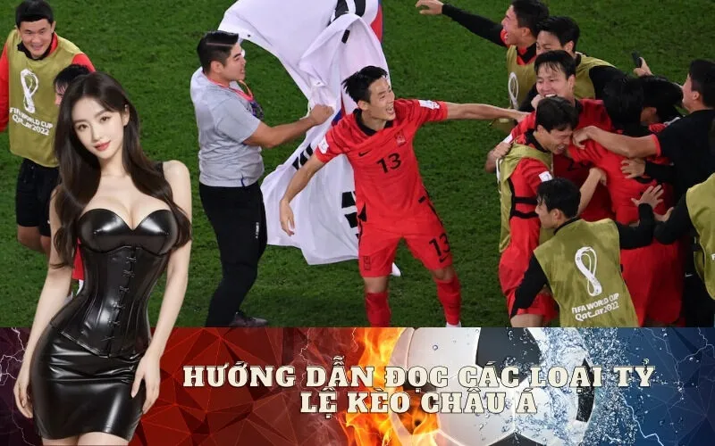 Hướng dẫn đọc các loại tỷ lệ kèo Châu Á (Handicap) phổ biến nhất